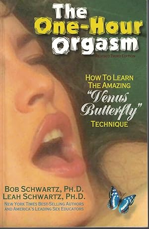 Seller image for One Hour Orgasm How to Learn the Amazing "Venus Butterfly" Technique for sale by Ye Old Bookworm