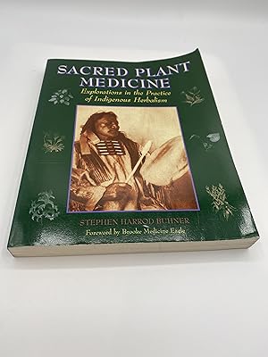 Seller image for Sacred Plant Medicine: Explorations in the Practice of Indigenous Herbalism for sale by thebookforest.com