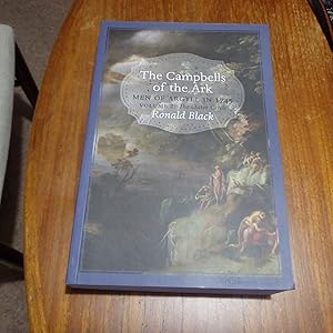 The Campbells of the Ark: Men of Argyll in 1745 - Volumes II of 2 only