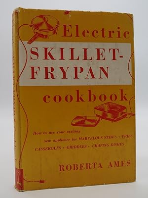 Seller image for ELECTRIC SKILLET-FRYPAN COOKBOOK for sale by Sage Rare & Collectible Books, IOBA