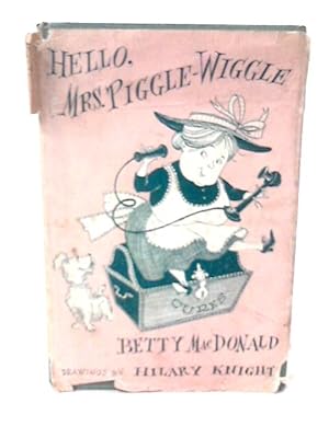 Seller image for Hello, Mrs Piggle-Wiggle for sale by World of Rare Books