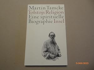 Seller image for Tolstojs Religion: Eine spirituelle Biographie. for sale by Krull GmbH