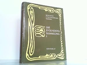 Seller image for Die Jugendstil-Sammlung 1: Knstler A-F. Katalog des Museums fr Kunst und Gewerbe Hamburg. for sale by Antiquariat Ehbrecht - Preis inkl. MwSt.