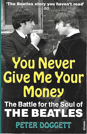 Image du vendeur pour You Never Give Me Your Money: The Battle For The Soul Of The Beatles mis en vente par Firefly Bookstore
