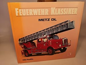 Feuerwehr-Klassiker, Metz DL.