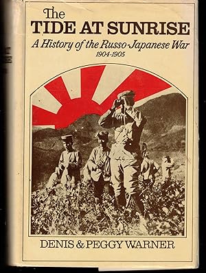 Imagen del vendedor de TIDE AT SUNRISE: History of the Russo-Japanese War, 1904-1905 a la venta por Autumn Leaves