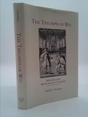 Bild des Verkufers fr The Triumph of Wit: Moliere and Restoration Comedy by Harold C. Knutson (1988-02-06) zum Verkauf von ThriftBooksVintage