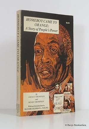 Seller image for Homeboy Came to Orange: A Story of People's Power for sale by Banjo Booksellers, IOBA