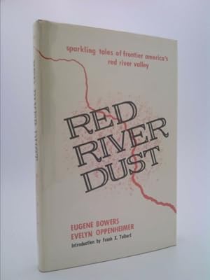 Bild des Verkufers fr Red River Dust: True Tales of an American Yesterday, zum Verkauf von ThriftBooksVintage