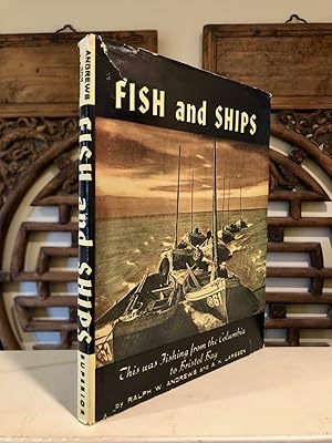 Bild des Verkufers fr Fish and Ships - SIGNED by Both Authors zum Verkauf von Long Brothers Fine & Rare Books, ABAA