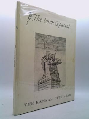 Seller image for The Torch is Passed: The Associated Press Story of the Death of a President for sale by ThriftBooksVintage