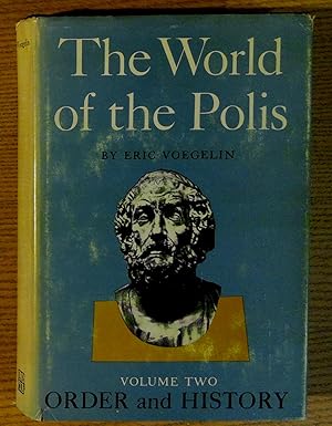 The World of the polis: Volume 2, Order and History