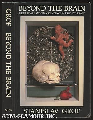 Seller image for BEYOND THE BRAIN: Birth, Death, And Transendence In Psychotherapy for sale by Alta-Glamour Inc.