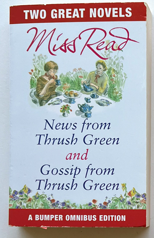 Seller image for News from Thrush Green + Gossip from Thrush Green for sale by Helen Boomsma of babyboomerbooks
