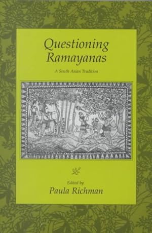 Seller image for Questioning Ramayanas : A South Asian Tradition for sale by GreatBookPrices