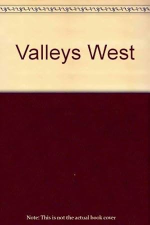 Bild des Verkufers fr Valleys West zum Verkauf von WeBuyBooks