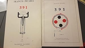 Seller image for Tome 1: Revue publiee de 1917 a 1924 par Francis Picabia. Reedition integrale presentee par Michel Sanouillet. Tome II: Francis Picabia et "391" for sale by Studio Books