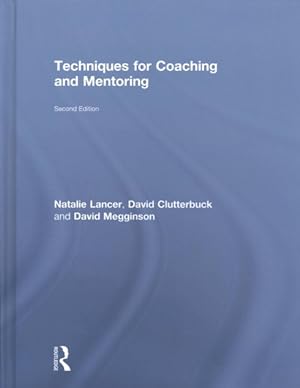 Image du vendeur pour Techniques for Coaching and Mentoring mis en vente par GreatBookPrices