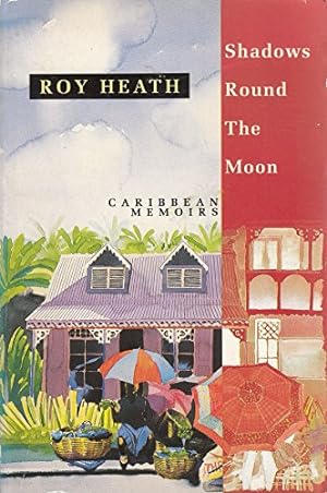 Seller image for Shadows Round the Moon: Caribbean Memoirs (Flamingo S.) for sale by WeBuyBooks