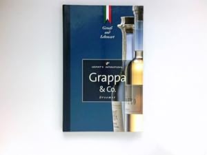 Grappa & Co : [Text Tiziana Panfilo ; Helmuth Köcher] / Gourmet's international; Genuß und Lebensart