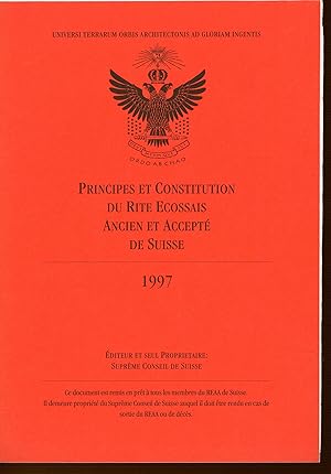 Principes et constitution du rite écossais ancien et accepté de Suisse