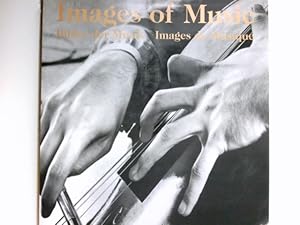 Images of music = Bilder der Musik = Images de musique : Text by Michael Rose. Picture research b...