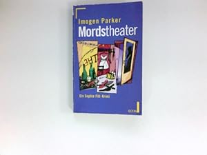 Seller image for Mordstheater : ein Sophie-Fitt-Krimi. Aus dem Englischen von Marion Pranter. for sale by Antiquariat Buchhandel Daniel Viertel