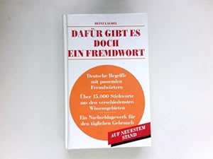 Imagen del vendedor de Dafr gibt es doch ein Fremdwort : a la venta por Antiquariat Buchhandel Daniel Viertel