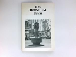 Bild des Verkufers fr Das Bornheim-Buch : zum Verkauf von Antiquariat Buchhandel Daniel Viertel