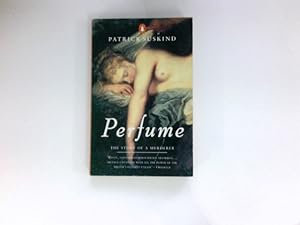 Imagen del vendedor de Perfume : The Story of a Murderer. a la venta por Antiquariat Buchhandel Daniel Viertel