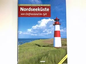 Nordseeküste : von Ostfriesland bis Sylt Text: Martina Miethig] / Ausflugsparadies Deutschland : ...