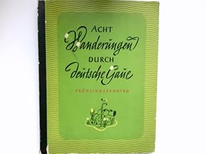 Seller image for Acht Wanderungen durch deutsche Gaue. Frhlingsfahrten. Sammelbilderalbum. for sale by Antiquariat Buchhandel Daniel Viertel