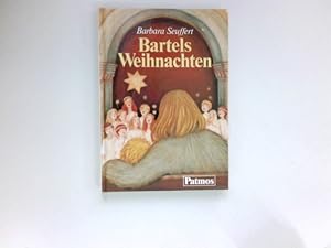 Bartels Weihnachten : Signiert vom Autor.