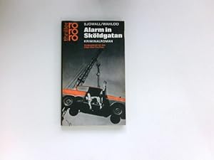 Alarm in Sköldgatan : Kriminalroman. [Aus d. Schwed. übertr. von Eckehard Schultz] / rororo ; 223...