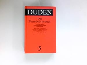 Seller image for Duden Fremdwrterbuch : bearb. vom Wiss. Rat d. Dudenred. unter Mitw. von: Maria Dose . u. zahlr. Fachwissenschaftlern / Der Duden ; Bd. 5 for sale by Antiquariat Buchhandel Daniel Viertel