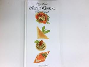 Seller image for Appetitliche Hors d'Oeuvres selbstgezaubert : for sale by Antiquariat Buchhandel Daniel Viertel