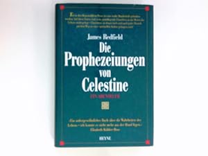 Die Prophezeiungen von Celestine : ein Abenteuer. [Ins Dt. übertr. von Olaf Kraemer]