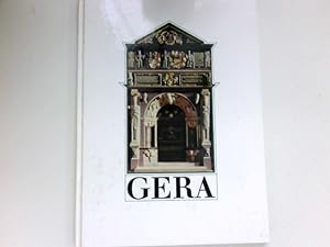Seller image for Gera : Ostthringen,die heitere Gelassenheit / Tourist Information Gera. Gnther Trautner for sale by Antiquariat Buchhandel Daniel Viertel