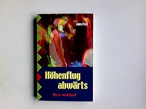 Höhenflug abwärts;