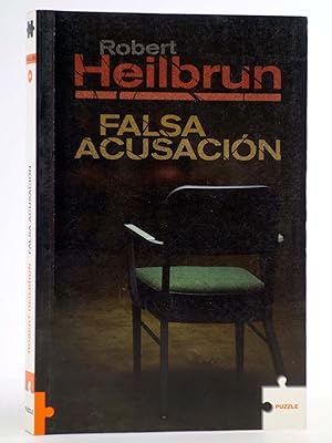 PUZZLE 54. FALSA ACUSACIÓN (Robert Heilbrun) Roca Ed, 2005. THRILLER. OFRT antes 7,95E