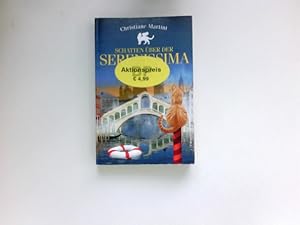 Bild des Verkufers fr Schatten ber der Serenissima : ein Katzenkrimi. zum Verkauf von Antiquariat Buchhandel Daniel Viertel