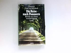 Bild des Verkufers fr Die Reise nach Pommern : Bericht aus e. verschwiegenen Land. zum Verkauf von Antiquariat Buchhandel Daniel Viertel