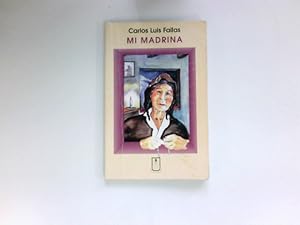 Imagen del vendedor de Mi Madrina : Novela. a la venta por Antiquariat Buchhandel Daniel Viertel