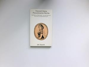 Bild des Verkufers fr Florentinische Nchte; Der Rabbi von Bacherach. Aus den Memoiren des Herren von Schnabelewopski. Hrsg. u. kommentiert von Klaus Briegleb / zum Verkauf von Antiquariat Buchhandel Daniel Viertel