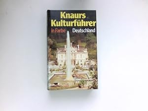 Knaurs Kulturführer in Farbe Deutschland :