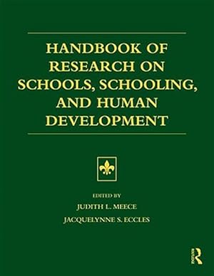 Bild des Verk�ufers f�r Handbook of Research on Schools, Schooling and Human Development zum Verkauf von GreatBookPricesUK