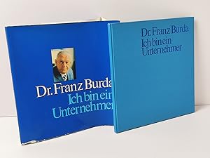 Dr. Franz Burda : Ich bin ein Unternehmer