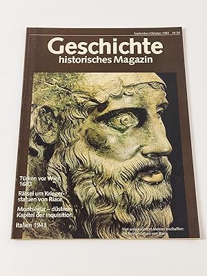 Seller image for Geschichte - Historisches Magazin. September/Oktober 1983, Nr. 54 : Trken vor Wien 1683, Kriegerstatuen von Riace, Montsgur, Inquisition, Itlaien 1943 for sale by BcherBirne