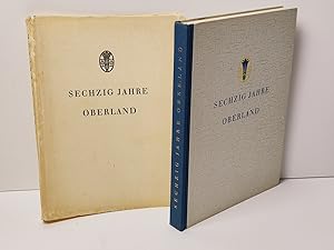 Sechzig Jahre Oberland 1899-1959. Herausgegeben von der Sektion Oberland des Deutschen Alpenvereins