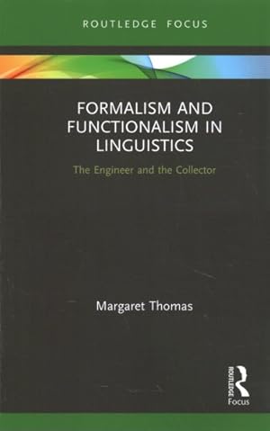 Immagine del venditore per Formalism and Functionalism in Linguistics : The Engineer and the Collector venduto da GreatBookPricesUK